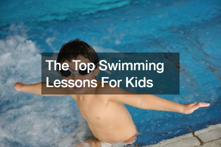 The Top Swimming Lessons For Kids