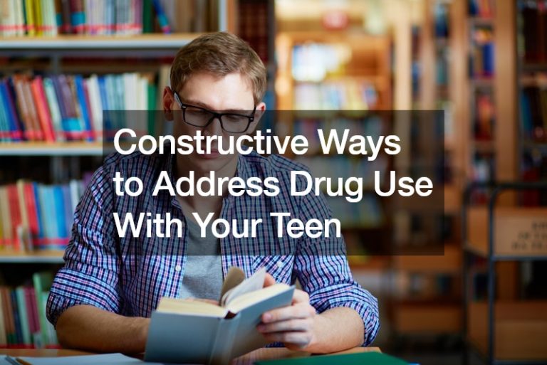 Constructive Ways to Address Drug Use With Your Teen